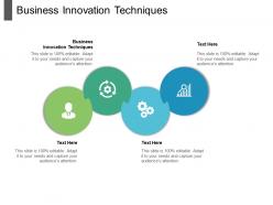 Business innovation techniques ppt powerpoint presentation outline deck cpb