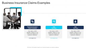 Business Insurance Claims Examples In Powerpoint And Google Slides Cpb