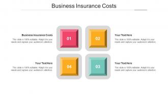 Business Insurance Costs Ppt Powerpoint Presentation Ideas Shapes Cpb