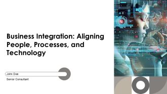 Business Integration Aligning People Processes And Technology PPT Structure AT