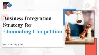 Business Integration Strategy For Eliminating Competition Strategy CD V