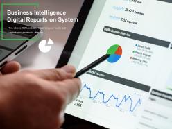 Business intelligence digital reports on system