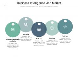 Business intelligence job market ppt powerpoint presentation infographics introduction cpb