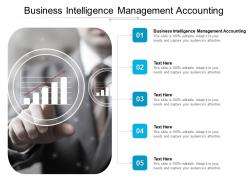 Business intelligence management accounting ppt powerpoint presentation slides cpb