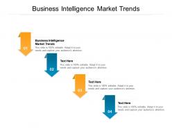 Business intelligence market trends ppt powerpoint presentation pictures structure cpb