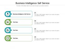 Business intelligence self service ppt powerpoint presentation pictures smartart cpb