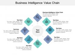 Business intelligence value chain ppt powerpoint presentation slides templates cpb