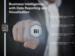 Business intelligence with data reporting and visualization