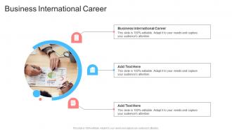 Business International Career In Powerpoint And Google Slides Cpb