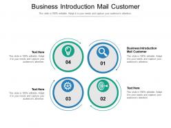 Business introduction mail customer ppt powerpoint professional elements cpb