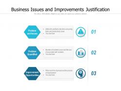 Business issues and improvements justification