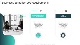 Business Journalism Job Requirements In Powerpoint And Google Slides Cpb