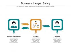Business lawyer salary ppt powerpoint presentation ideas microsoft cpb