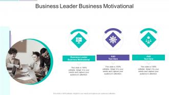 Business Leader Business Motivational In Powerpoint And Google Slides Cpb