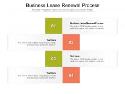 Business lease renewal process ppt powerpoint presentation pictures styles cpb