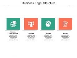 Business legal structure ppt powerpoint presentation portfolio skills cpb