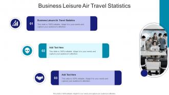 Business Leisure Air Travel Statistics In Powerpoint And Google Slides Cpb