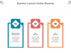 Business lessons online revenue ppt powerpoint presentation pictures guide cpb