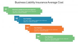 Business Liability Insurance Average Cost Ppt Powerpoint Presentation Styles Design Templates Cpb