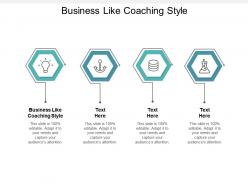 Business like coaching style ppt powerpoint presentation portfolio guide cpb