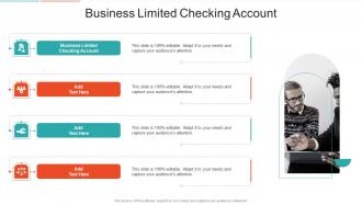 Business Limited Checking Account In Powerpoint And Google Slides Cpb