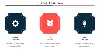 Business Loan Bank Ppt Powerpoint Presentation Background Designs Cpb
