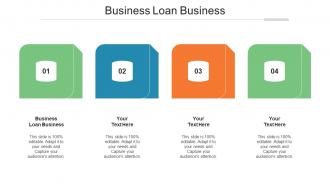 Business Loan Business Ppt Powerpoint Presentation Layouts Topics Cpb
