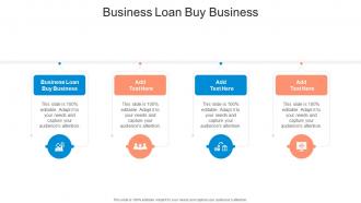 Business Loan Buy Business In Powerpoint And Google Slides Cpb