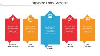 Business Loan Compare Ppt Powerpoint Presentation Pictures Deck Cpb