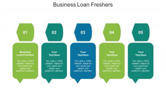 Business Loan Freshers Ppt Powerpoint Presentation Inspiration Graphics Download Cpb