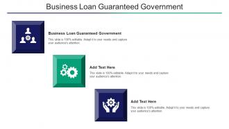 Business Loan Guaranteed Government Ppt Powerpoint Presentation Inspiration Cpb