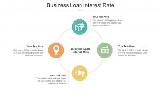 Business loan interest rate ppt powerpoint presentation outline smartart cpb