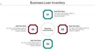 Business Loan Inventory Ppt Powerpoint Presentation Infographics Display Cpb