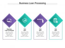 Business loan processing ppt powerpoint presentationmodel brochure cpb