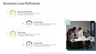 Business Loan Refinance In Powerpoint And Google Slides Cpb