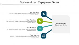 Business Loan Repayment Terms Ppt Powerpoint Presentation Icon Examples Cpb