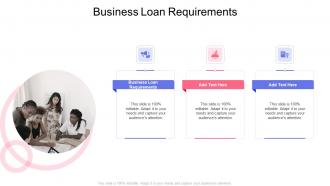 Business Loan Requirements In Powerpoint And Google Slides Cpb