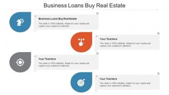 Business Loans Buy Real Estate Ppt Powerpoint Presentation Outline Pictures Cpb