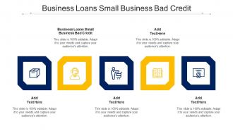 Business Loans Small Business Bad Credit Ppt Powerpoint Presentation Show Smartart Cpb