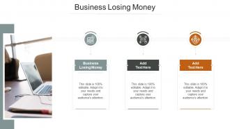 Business Losing Money In Powerpoint And Google Slides Cpb