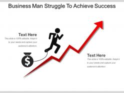 Business man struggle to achieve success