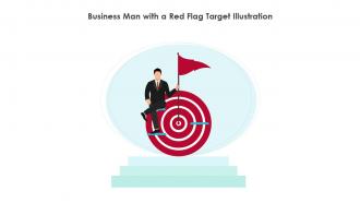 Business Man With A Red Flag Target Illustration