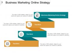 Business marketing online strategy ppt powerpoint presentation ideas maker cpb