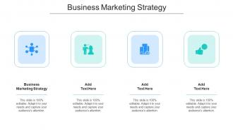 Business Marketing Strategy In Powerpoint And Google Slides Cpb