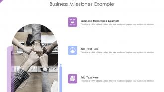 Business Milestones Example In Powerpoint And Google Slides Cpb