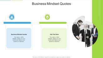 Business Mindset Quotes In Powerpoint And Google Slides Cpb