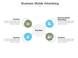 Business mobile advertising ppt powerpoint presentation pictures design inspiration cpb
