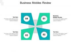 Business mobiles review ppt powerpoint presentation outline layout cpb