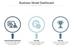 Business model dashboard ppt powerpoint presentation layouts slide portrait cpb