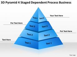 Business Model Diagram 3d Pyramid 4 Staged Dependent Process Powerpoint Templates 0522